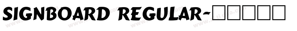Signboard Regular字体转换